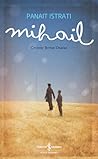 Mihail by Panait Istrati