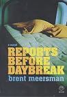 Reports Before Daybreak Reports Before Daybreak