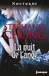 La nuit de l'ange by Stephanie Chong