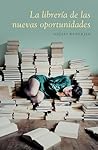 La librería de las nuevas oportunidades by Anjali  Banerjee