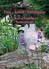 Time - Action - Nothingness. A Draft of Postmodern Anthropology