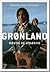 Grønland - Mægtig og afmægtig