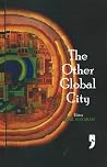 The Other Global City The Other Global City