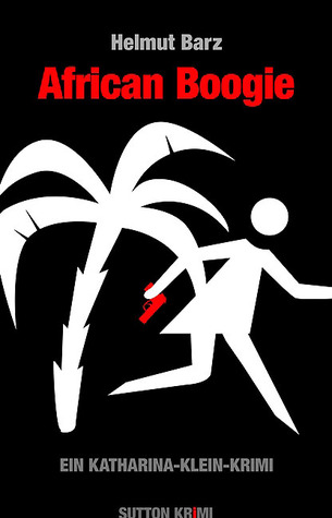 African Boogie (Katharina Klein #2)