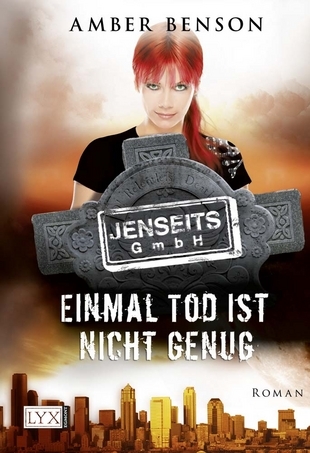 Einmal Tod ist nicht genug (Jenseits GmbH #2)