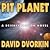 Pit Planet