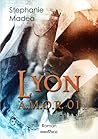 Lyon (A.M.O.R. #1) Lyon (A.M.O.R. #1)