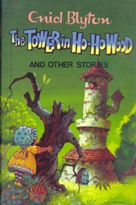 The Tower in Ho-Ho Wood and Other Stories (Popular Rewards)