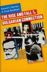 The Rise and Fall of the Bulgarian Connection (Paperback)