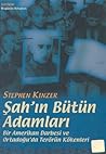Şah'ın Bütün Adam...