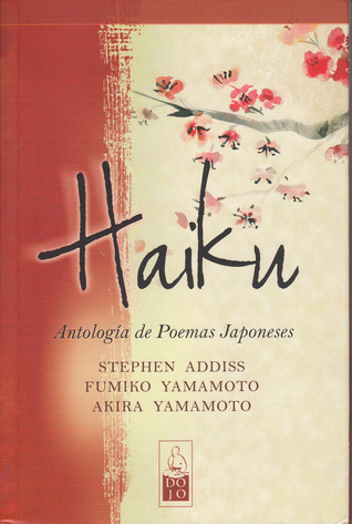Portada de Haiku. Antología de Poemas Japoneses, de Stephen Addiss