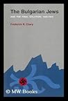 The Bulgarian Jews and the final solution, 1940-1944