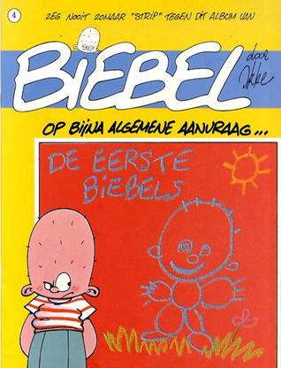Op bijna algemene aanvraag... (Biebel, #4)