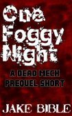 One Foggy Night