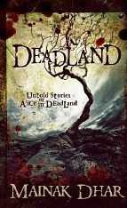 Deadland: Untold Stories of Alice in Deadland (Alice in Deadland #5)