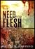 The Need For Flesh