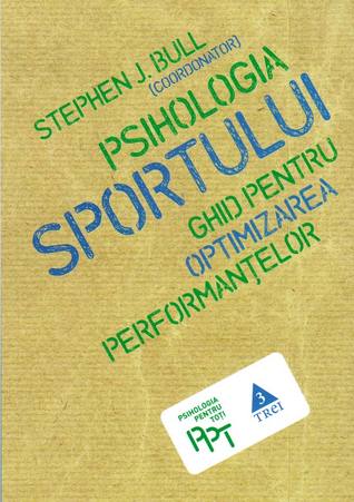 Psihologia sportului: ghid pentru optimizarea performantelor