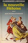 La nouvelle Héloïse. Tome I La nouvelle Héloïse. Tome I