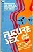 Future Sex