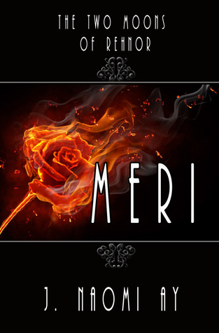 Meri (The Two Moons of Rehnor: novella, 0.5)
