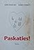 Paskaties! by Juris Rubenis