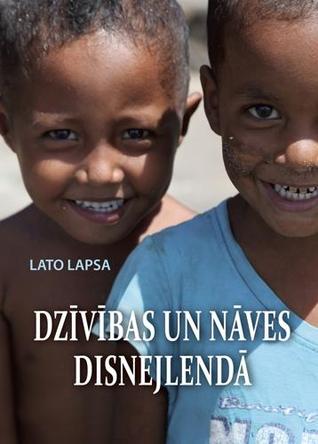Dzīvības un nāves disnejlendā