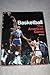 BASKETBALL The American Game -  ABA NBA book