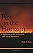 Fire on the Horizon: A Meditation on the Endowment and Love of Atonement