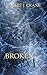 Broken by Robert J. Crane