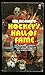 "HOCKEY'S HALL OF FAME" Stories of Hockey's All-Time Greats by Tim Moriarty