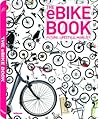 The eBike Book
