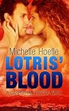 Lotris' Blood (Carpathian Blood Book 2)