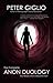 Anon Duology (The Complete Anon Omnibus)