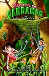 Return To Cardamom by Julie Anne Grasso