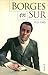 Borges en Sur 1931-1980 by Jorge Luis Borges