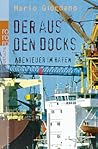 Der aus den Docks: Abenteuer im Hafen