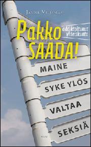 Pakko saada! Addiktoitunut yhteiskunta