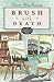Brush with Death by Karen MacInerney