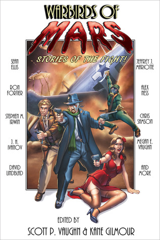 Warbirds of Mars: Stories of the Fight!