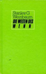 Die Welten des Wenn : Klassische Science-fiction-Erzählungen