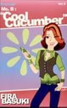 Ms. B: "Cool Cucumber" (Ms. B #5)
