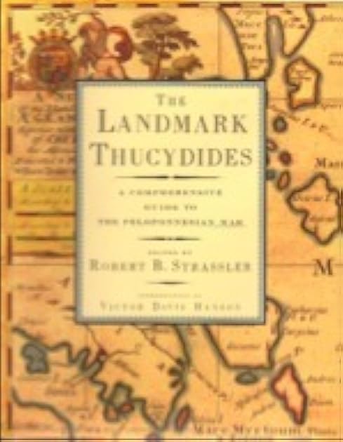 The Landmark Thucydides: A Comprehensive Guide to the Peloponnesian War