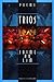 Trios/Hedonicus by Jaime L. An Lim