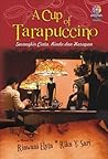 A Cup of Tarapuccino by Riawani Elyta