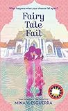 Fairy Tale Fail by Mina V. Esguerra
