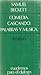 Comedia. Cascando. Palabras y música.