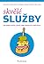 Skvělé služby (Jak dělat služby, které vaše zákazníky nadchnou)