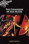 The Cremation of Sam McGee by Robert W. Service