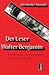 Der Leser Walter Benjamin. Bruchstücke einer deutschen Literaturgeschichte