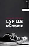La Fille du déménageur by Caroline Vermalle